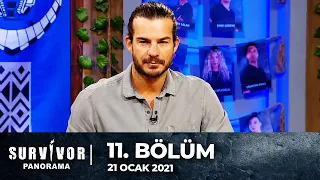 Survivor Panorama 11. Bölüm | 21 Ocak 2021