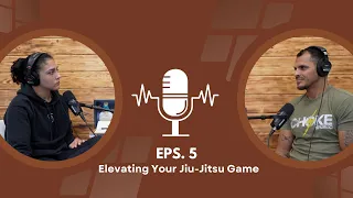 Episode 5: Elevating Your Jiu-Jitsu Game | Rolling Conversations with Francisco Lima