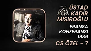 Üstad Kadir Mısıroğlu - Fransa Konferansı - Türkiye Nereye Gidiyor? - 1986 - CS Özel (7)