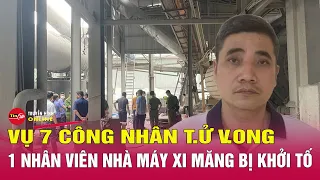 Vụ tai nạn ở nhà máy xi măng Yên Bái: Khởi tố 1 nhân viên “vi phạm quy định về an toàn lao động”