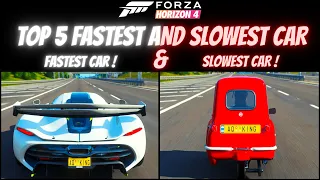 Forza Horizon 4 - Top 5 Fastest Cars & Slowest Cars!! 🤯🤯