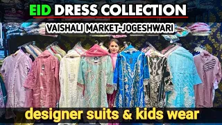 Eid Dress collection 🌙|  Ladies Designer Suits & Kids wears 🤩 | Vaishali Market - Jogeshwari 📍