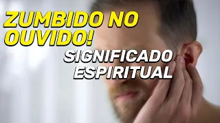 SIGNIFICADO ESPIRITUAL DE ZUMBIDO NO OUVIDO: Cuidado!