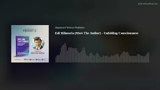 Edi Bilimoria (Meet The Author) - Unfolding Consciousness