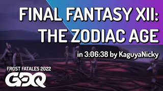 Final Fantasy XII: The Zodiac Age by KaguyaNicky in 3:06:38 - Frost Fatales 2022