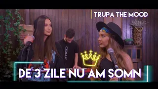 Trupa The Mood - De 3 zile nu am somn (cover) | Emilian feat. Theo Rose