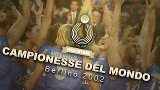 Hall Of Fame: la Nazionale femminile Campione del Mondo 2002