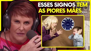 AS MÃES DE CADA SIGNO (COMO SÃO? DESCUBRA!)😬 - MARCIA SENSITIVA | PodcatsDelas Cortes