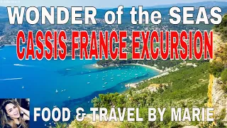 Cassis France 🇫🇷 | Wonder of the Seas Excursion | Food & Travel by Marie