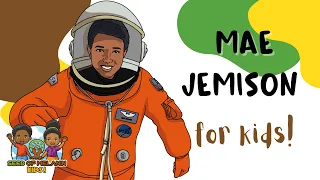 Mae Jemison  | History for Kids | Seed of Melanin Kids!