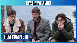 Restiamo amici | HD | Commedia | Film completo in Italiano