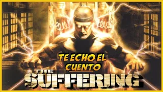 The Suffering | LA HISTORIA