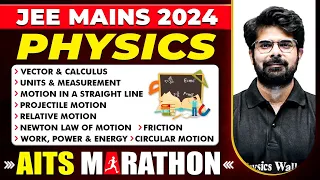 Complete PHYSICS in 1 Shot | JEE Main 2024 | Dropper AITS