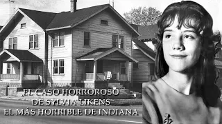 EL CASO DE TORTURA Y MALTRATO MÁS INCREÍBLE EN LA HISTORIA DE INDIANA (El Caso de Sylvia Likens)