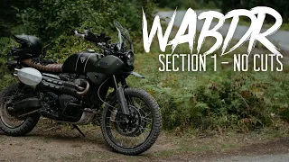 WABDR Section 1 - UNCUT From Start To Finish // Triumph Scrambler 1200 XC [4K]