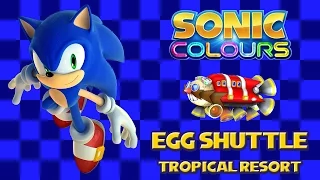 Sonic Colours - Egg Shuttle Stages 01-07