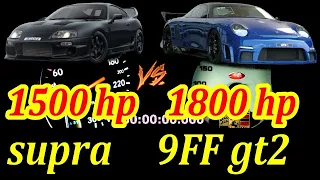 1800 HP Porsche 9ff 911 GT2 Turbo vs. 1500 HP Toyota Supra: High-Powered Drag Race Showdown