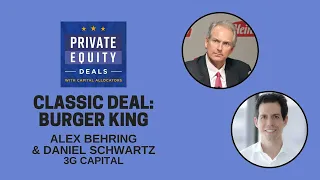 Classic Deal - Burger King by 3G Capital (EP.384)