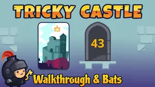 Tricky Castle Level 43 Bats - Princess Castle