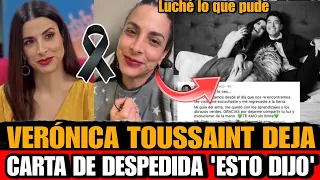 Verónica Toussaint Deja EMOTIVA CARTA a Sus Familiares y Amigos En El Armario ANTES DE MORIR