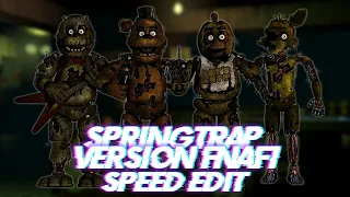 Speed Edit | FNaF | Springtrap Version FNaF1