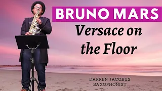 Bruno Mars Versace on the Floor Darren Jacobus Sax Cover