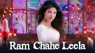 Ram Chahe Leela - Full Video Song ❤Goliyon Ki Rasleela Ram-leela ft. Priyanka Chopra