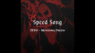 Speed Song - TETO - Mustang Preto