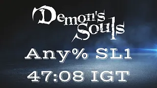 *World Record* Demon's Souls Remake - Any% SL1 Speedrun in 47:08 IGT (No Bow Tech)