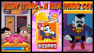 Teeny Titans - A Teen Titans Go! - Get BIZARRO (SUPERMAN) - PART26