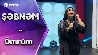 Şəbnəm Tovuzlu - Ömrüm