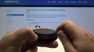 How to Hard Reset Google Chromecast Ultra 4K? Reset by using Reset Button