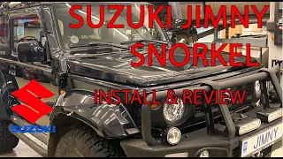 SUZUKI JIMNY SNORKEL, INSTALL & REVIEW