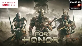 For Honor Gameplay on AMD FX 8350/RX 560 4GB (1080P FRAME RATE TEST)