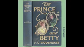 The Prince and Betty by P.G. Wodehouse Full Audiobook