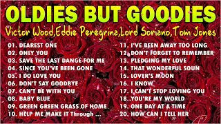 Greatest Oldies Songs Of 60's 70's 80's ✅💖 Victor Wood, Eddie Peregrina, Lord Soriano, Tom Jones,NYT