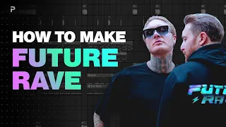 How To Make FUTURE RAVE like David Guetta & Morten ⚡