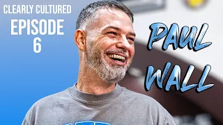 Episode 6 - Paul Wall Talks Chamillionaire Beef, Kanye West, DJ Screw, Grillz And New Album