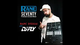 Rane Seventy - Banc d'essai par DJ FLY