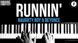 Naughty Boy Ft. Beyonce - Runnin' Karaoke SLOWER Acoustic Piano Instrumental Cover LOWER KEY