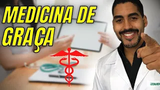 Como fazer Medicina de graça no Brasil