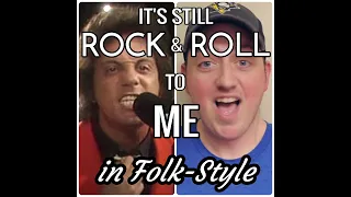 "It's Still Rock and Roll to Me" by Billy Joel | Folk-style Cover