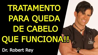 TRATAMENTO PARA QUEDA DE CABELO QUE FUNCIONA! - Dr. Rey