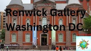 Renwick Gallery,  Washington DC