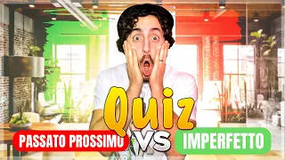 PASSATO PROSSIMO vs IMPERFETTO explained: TAKE THE QUIZ now 🏆