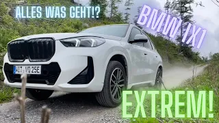 BMW iX1 - Extrem!