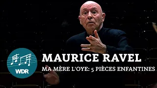 Maurice Ravel - Ma mère l'Oye: 5 pièces enfantines | Christoph Eschenbach | WDR Symphony Orchestra