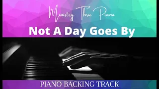 Not A Day Goes By in F major PIANO ACCOMPANIMENT