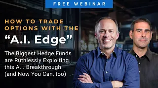 How To Trade Options With the “A.I. Edge” with John Carter & Ophir Gottlieb