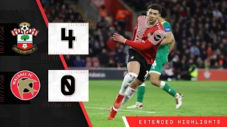 EXTENDED HIGHLIGHTS: Southampton 4-0 Walsall | FA Cup